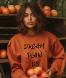 Dream Plan Do