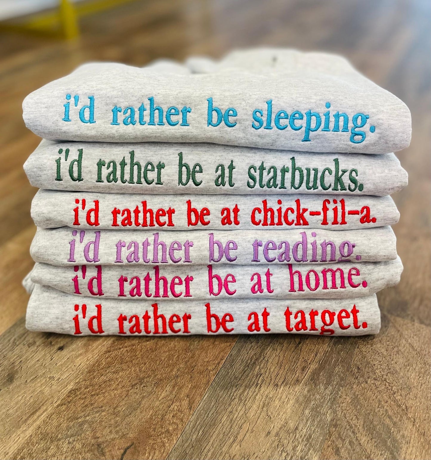 Embroidered I’d Rather Be…